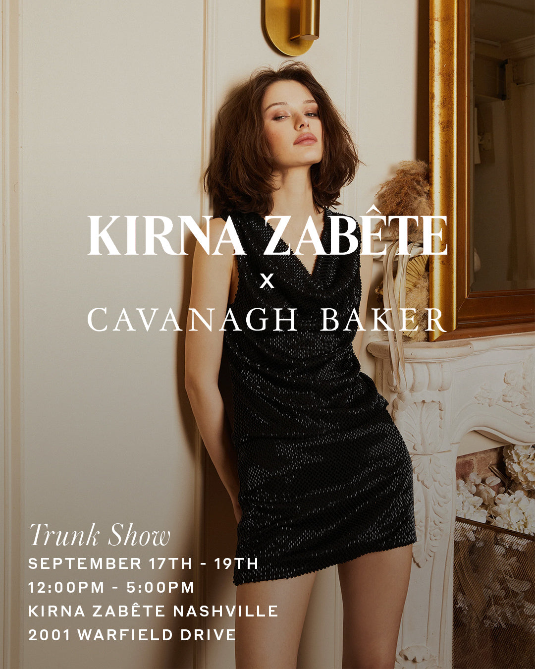Cavanagh Baker Trunk Show at Kirna Zabête in Nashville